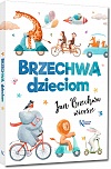 Brzechwa dzieciom - Jan Brzechwa