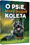 O psie, kt�ry je�dzi� kolej� - Roman Pisarski