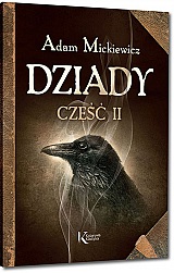 Dziady cz. II - Adam Mickiewicz