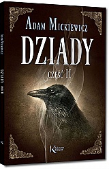 Dziady cz. II - Adam Mickiewicz