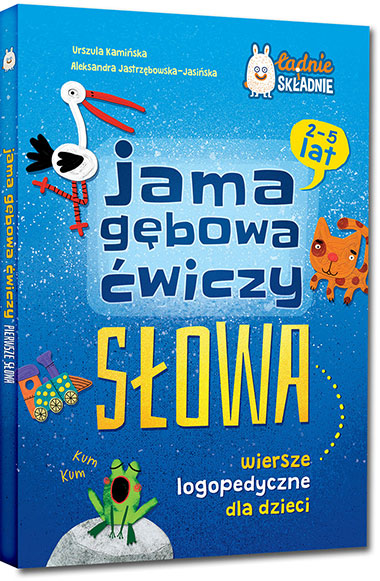 Jama g�bowa �wiczy s�owa. Wiersze logopedyczne dla dzieci