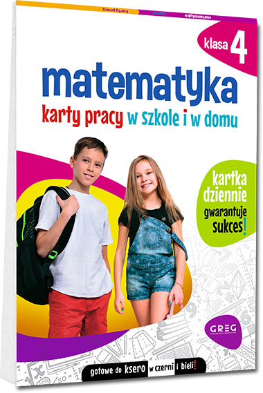 Matematyka. Karty pracy w szkole i w domu - klasa 4