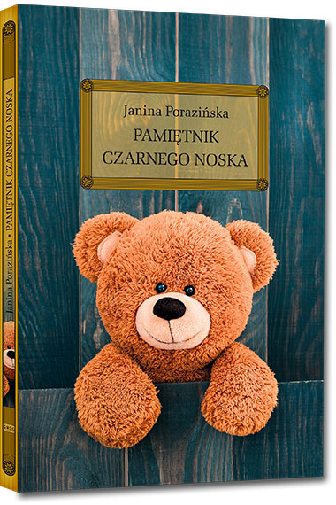 Pami�tnik Czarnego Noska - Janina Porazi�ska