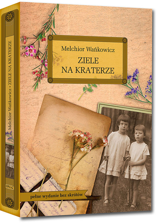 Ziele na kraterze - Melchior Wa�kowicz