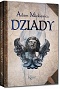 Dziady - Adam Mickiewicz